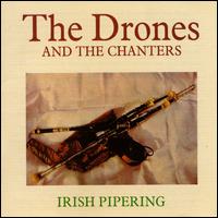 Drones and the Chanters: Irish Pipering von Various Artists