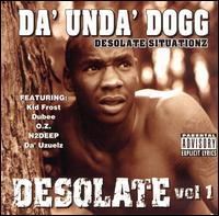 Desolate Situations, Vol. 1 von Da Unda Dogg