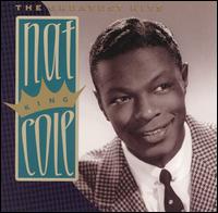 Greatest Hits [Capitol] von Nat King Cole