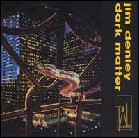 Dark Matter von Jim Denley