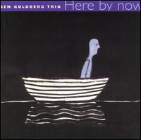 Here by Now von Ben Goldberg