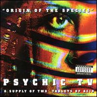 Origin of the Species von Psychic TV