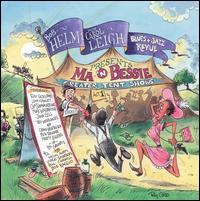 Ma'N Bessie Blues & Jazz Review: Act 1 von Bob Helm