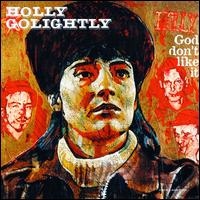 God Don't Like It von Holly Golightly