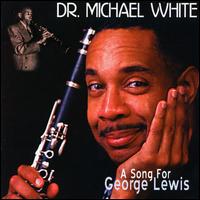 Song for George Lewis von Dr. Michael White