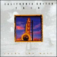 Rocks the West von California Guitar Trio