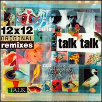 12 X 12 Original Remixes von Talk Talk