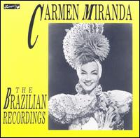 Brazilian Recordings von Carmen Miranda
