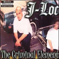 Criminal Element von J-Loc