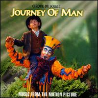 Cirque du Soleil: Journey of Man [Music from the Motion Picture] von Cirque du Soleil
