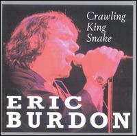 Crawling King Snake von Eric Burdon