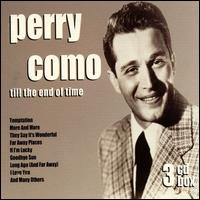 Till the End of Time [Goldies] von Perry Como