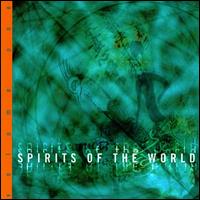 Spirits of the World von Various Artists