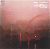 Complete Science Fiction Sessions von Ornette Coleman