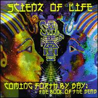 Coming Forth By Day: The Book of the Dead von Scienz of Life