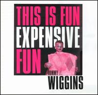 Expensive Fun von Tommy Wiggins