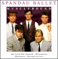 Musclebound von Spandau Ballet