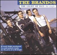 Light of Day [Tour Edition] von The Brandos