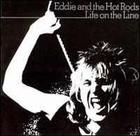 Life on the Line von Eddie & the Hot Rods