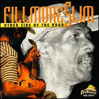 Other Side of the Road von Fillmore Slim