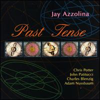 Past Tense von Jay Azzolina