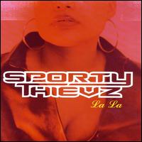 La La von Sporty Thievz