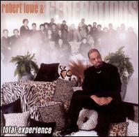 Total Experience von Robert Lowe