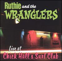 Live at Chick Hall's Surf Club von Ruthie & the Wranglers