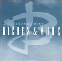 Riches and More von Deacon Blue