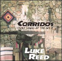 Corridos von Luke Reed