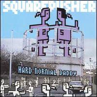 Hard Normal Daddy von Squarepusher