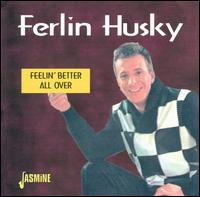 Feelin' Better All Over von Ferlin Husky