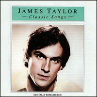 Classic Songs von James Taylor