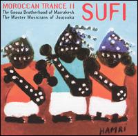 Moroccan Trance Music, Vol. 2: Sufi von The Master Musicians of Joujouka