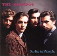 Gunfire at Midnight von The Brandos
