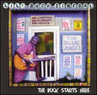 Buck Starts Here von Paul "Lil' Buck" Sinegal