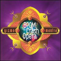 Gizmo Mantra von Boom Crash Opera