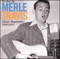 Best of Merle Travis: Sweet Temptation 1946-1953 von Merle Travis