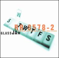 Everything You Ever Wanted to Know About Silence von Glassjaw