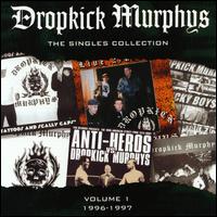 Singles Collection, Vol. 1 von Dropkick Murphys