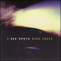 Word Order von I See Spots