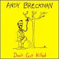 Don't Get Killed von Andy Breckman