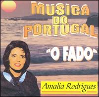 Musica Do Portugal: O Fado von Amália Rodrigues