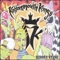 Hidden Stash von Kottonmouth Kings