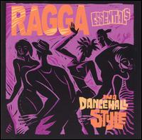 Ragga Essentials: In a Dancehall Style von Various Artists