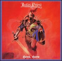 Hero, Hero von Judas Priest