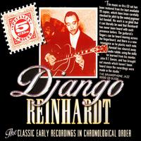 Classic Early Recordings in Chronological Order von Django Reinhardt