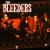 Bleeders von The Bleeders