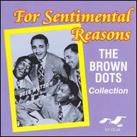 For Sentimental Reasons von The Brown Dots