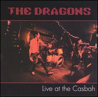 Live at the Casbah von The Dragons